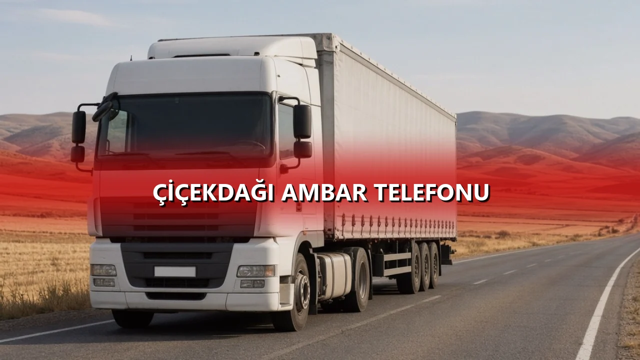 Çiçekdağı Ambar Telefonu